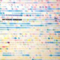 Soft Verdict - Vergessen