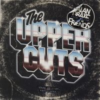 Alan Braxe - The Upper Cuts (2023 Edition)