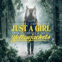 Florence + the Machine - Just a Girl (From The Original Series "Yellowjackets")