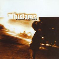 The Whitlams - Eternal Nightcap