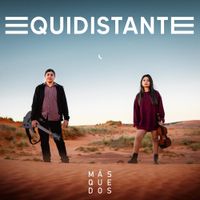 M&aacute;s Que Dos - EQUIDISTANTE