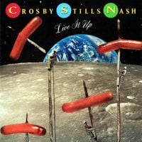 Crosby, Stills & Nash - Live It Up
