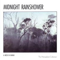 The Atmosphere Collection - A Week In Hawaii: Midnight Rainshower