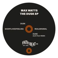 Max Watts - The Dusk EP