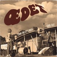 &OElig;DET - COME ON LET&rsquo;S ROCK/COOL CAT