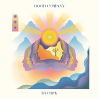 Da Chick - Good Company