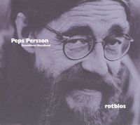 Peps Persson - Rotblos