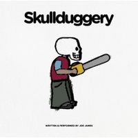 Joe James - Skullduggery