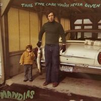 MANDIAS - Take the Care You're Never Given