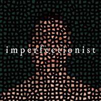 Christian Clark - imperfectionist