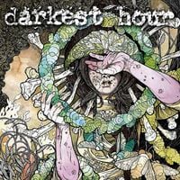 Darkest Hour - Deliver Us