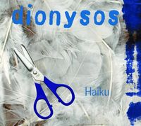 Dionysos - Ha&iuml;ku