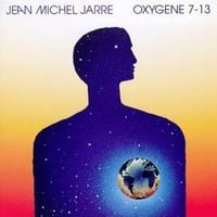 Jean-Michel Jarre - Oxyg&egrave;ne 7-13