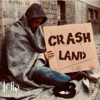 The Leon Daye Band - Crash Land
