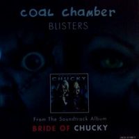 Coal Chamber - Blisters