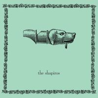 The Shapiros - Gone by Fall: the Collected Works of the Shapiros