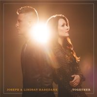 Joseph & Lindsay Habedank - Together