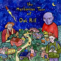 The Mysterious Town of Oak Hill - The Mysterious Town of Oak Hill