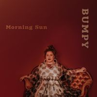 Bumpy - Morning Sun