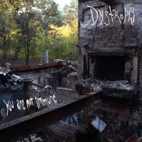 Dystrophy - You Are Not Immune