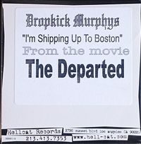 Dropkick Murphys - I'm Shipping Up to Boston