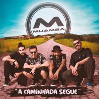 Muamba - A Caminhada Segue