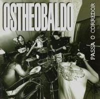 Ostheobaldo - Passa O Corredor