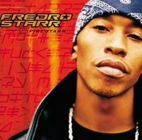 Fredro Starr - Firestarr