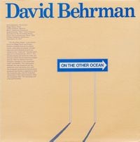 David Behrman - On the Other Ocean