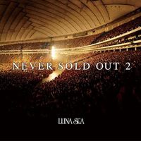 Luna Sea - Never Sold Out 2