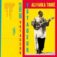 Ali Farka Tour&eacute; - Voyageur
