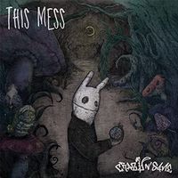 CRAZY N' SANE - This Mess