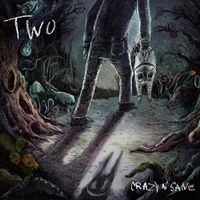 CRAZY N' SANE - TWO