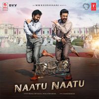 Kaala Bhairava, Rahul Sipligunj & M. M. Keeravani - Naatu Naatu (From "RRR")