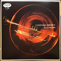Clifford Brown - Clifford Brown All Stars