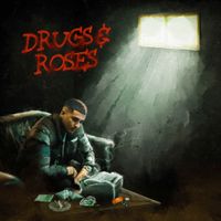 BXNE - Drugs & Roses