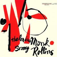 Thelonious Monk & Sonny Rollins - Thelonious Monk & Sonny Rollins