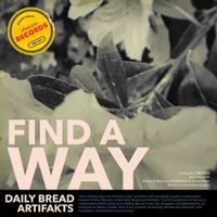 Daily Bread - Find a Way