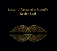 Larsen / Alessandro Sciaraffa - Golden Leaf