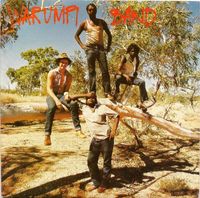 Warumpi Band - Blackfella/Whitefella