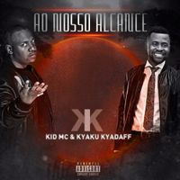 Kid Mc - Ao Nosso Alcance
