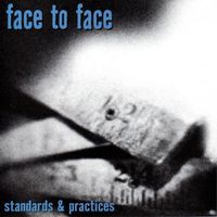Face To Face - Standards & Practices