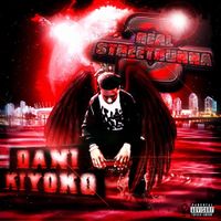 Dani Kiyoko - Real $treet Runna 3