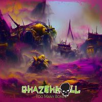 Ghazghkull - Too Many Bones