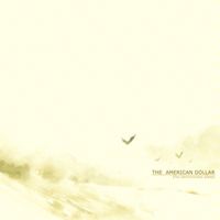 The American Dollar - The Technicolour Sleep