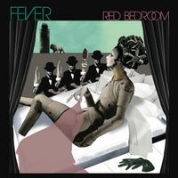 The Fever - Red Bedroom