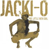 Jacki-O - Poe Little Rich Girl