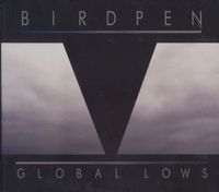 BirdPen - Global Lows