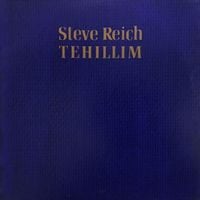 Steve Reich - Tehillim