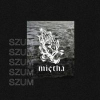 Miętha - Szum